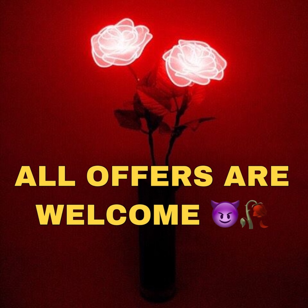 ALL OFFERS WELCOME 😈🥀